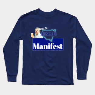 Reschs Pilsener - Democracy Manifest Long Sleeve T-Shirt